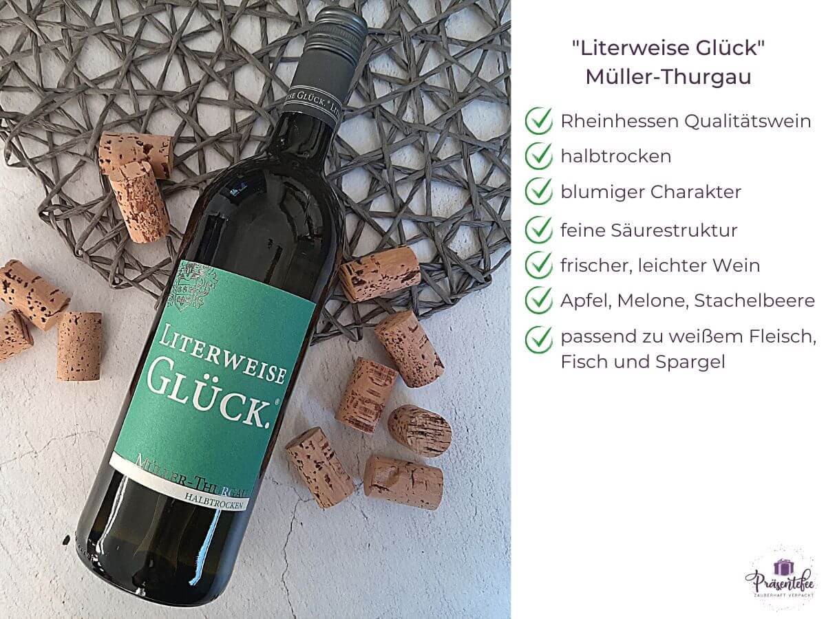 literweise-glueck-mt literweise glück müller thurgau